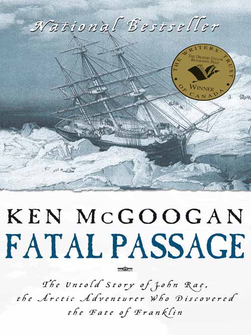 Title details for Fatal Passage by Ken McGoogan - Wait list